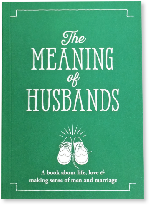 The Meaning of Husbands